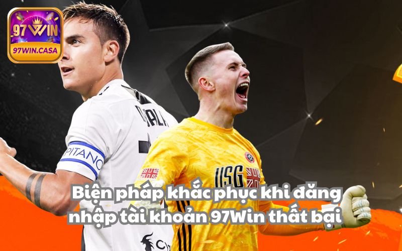 Cách đăng nhập 97Win đơn giản